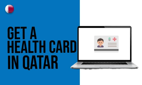 How to Get a Health Card in Qatar